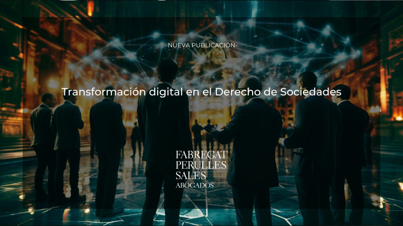 Transformación digital en el Derecho de Sociedades